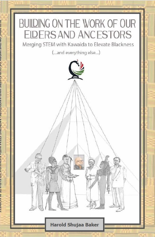 Building on the Work of Our Elders and Ancestors book cover by Harold Shujaa Baker